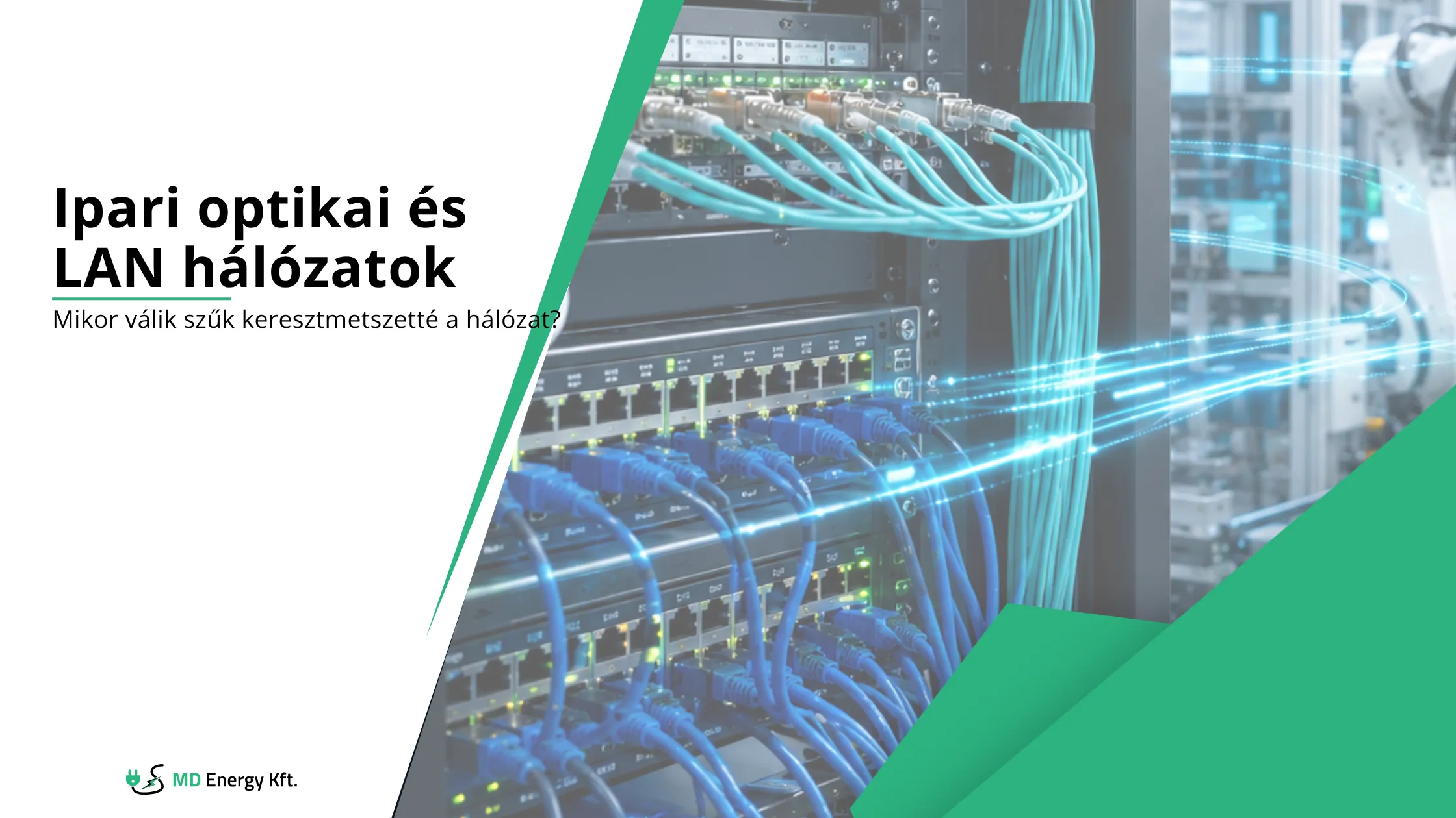 Ipari optikai és LAN hálózatok_mdenergy